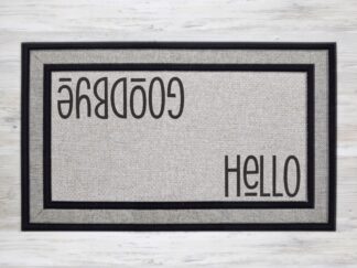 Mock up of a doormat that says "Hello" as your guests walk up, and "Goodbye" as your guests leave, in a fun bold black font.