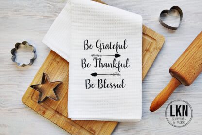 Fall dish towel with phrase Be Grateful Be Thankful Be Blessed