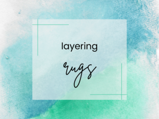 Layering Rugs